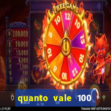 quanto vale 100 pesos em real